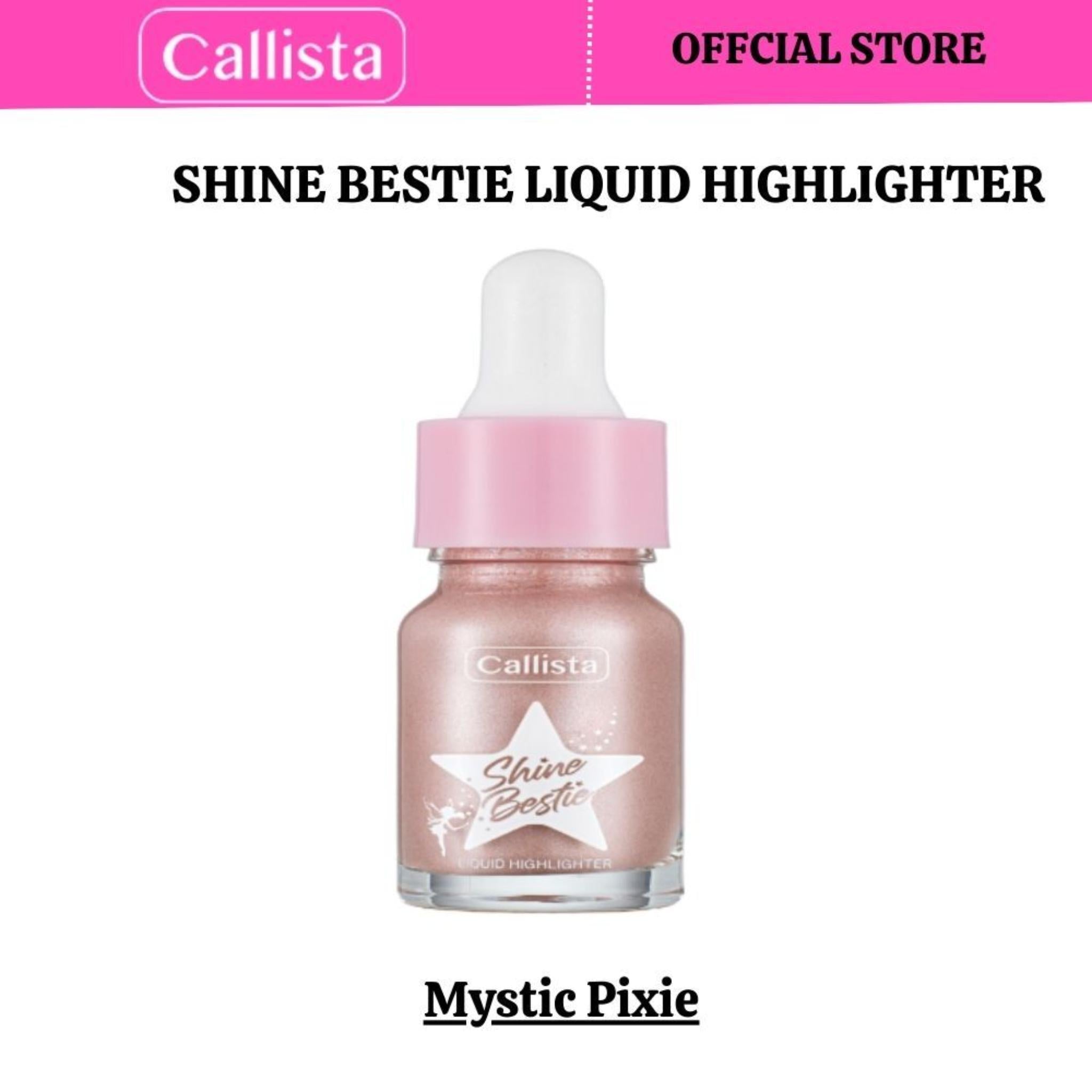 Callista Beauty Shine Bestie Liquid Highlighter